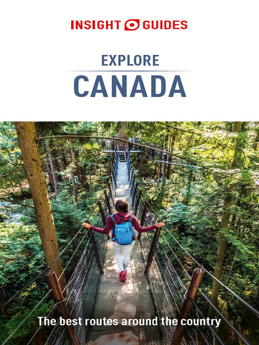 Title details for Insight Guides Explore Canada (Travel Guide eBook) by Insight Guides - Available